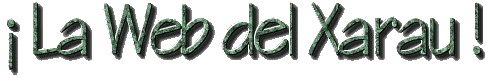¡ La Web del Xarau !